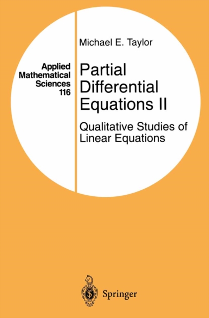 Partial Differential Equations II : Qualitative Studies of Linear Equations, PDF eBook
