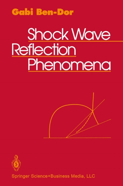 Shock Wave Reflection Phenomena, PDF eBook