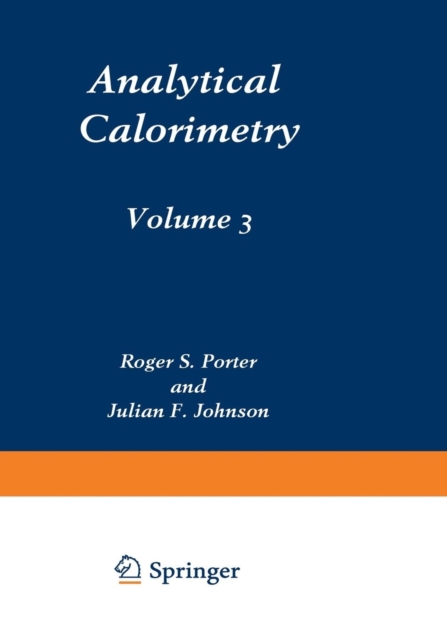 Analytical Calorimetry : Volume 3, Paperback / softback Book