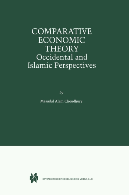 Comparative Economic Theory : Occidental and Islamic Perspectives, PDF eBook