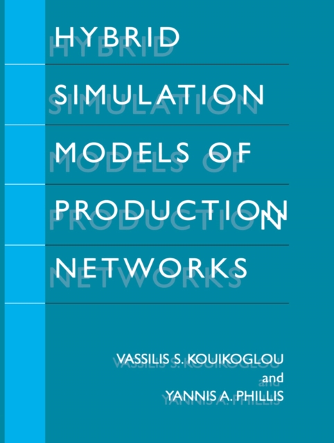 Hybrid Simulation Models of Production Networks, PDF eBook