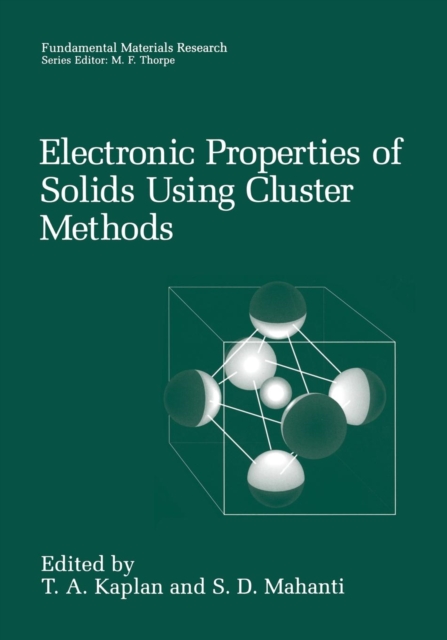 Electronic Properties of Solids Using Cluster Methods, Paperback / softback Book
