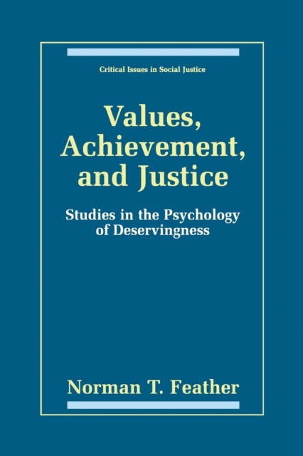 Values, Achievement, and Justice : Studies in the Psychology of Deservingness, Paperback / softback Book