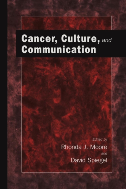 Cancer, Culture and Communication, Paperback / softback Book