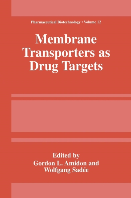 Membrane Transporters as Drug Targets, Paperback / softback Book