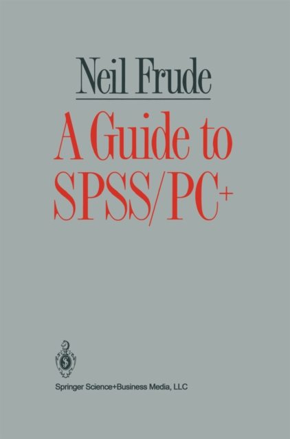 A GUIDE TO SPSS/PC+ 1ED, PDF eBook
