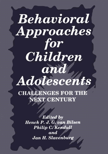 Behavioral Approaches for Children and Adolescents : Challenges for the Next Century, PDF eBook