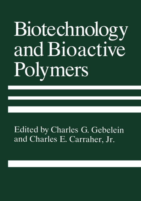 Biotechnology and Bioactive Polymers, PDF eBook