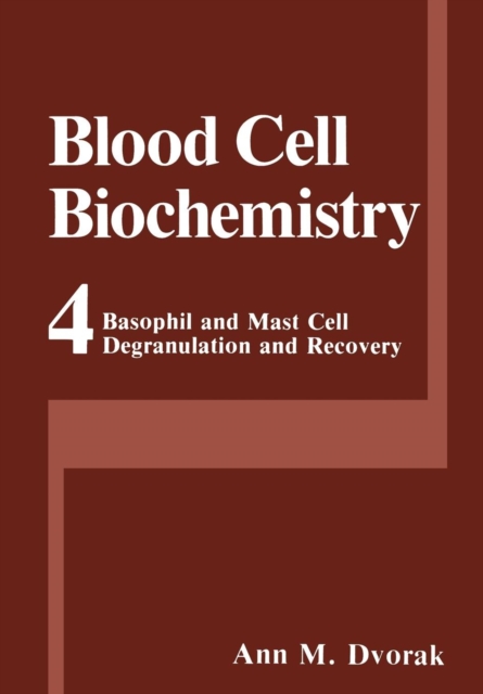 Basophil and Mast Cell Degranulation and Recovery, Paperback / softback Book