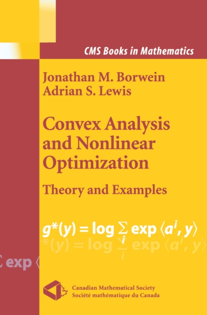Convex Analysis and Nonlinear Optimization : Theory and Examples, PDF eBook