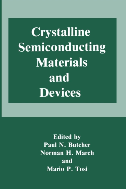 Crystalline Semiconducting Materials and Devices, Paperback / softback Book
