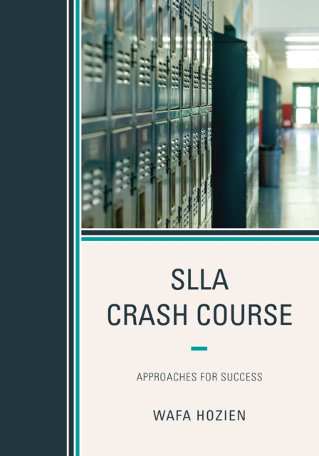 SLLA Crash Course : Approaches for Success, Hardback Book