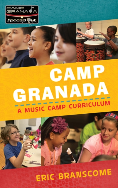 Camp Granada : A Music Camp Curriculum, Paperback / softback Book