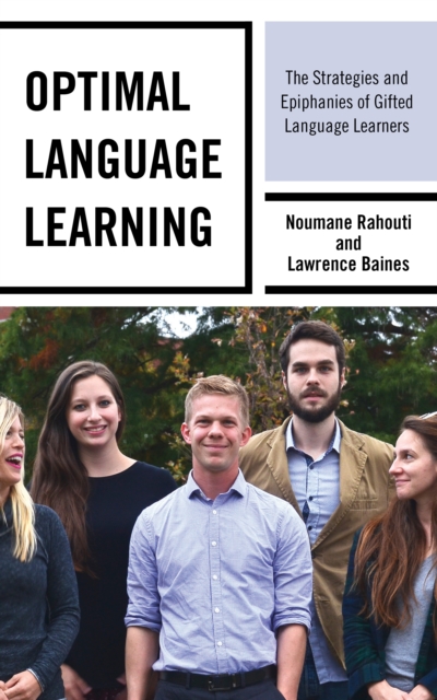 Optimal Language Learning : The Strategies and Epiphanies of Gifted Language Learners, Hardback Book
