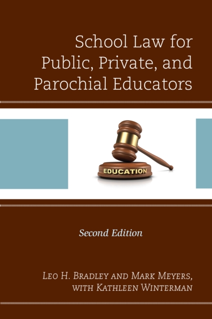 School Law for Public, Private, and Parochial Educators, Paperback / softback Book