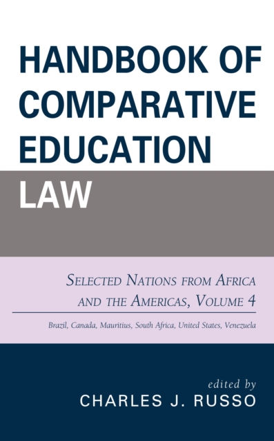 Handbook of Comparative Education Law : Selected Nations from Africa and the Americas, Hardback Book