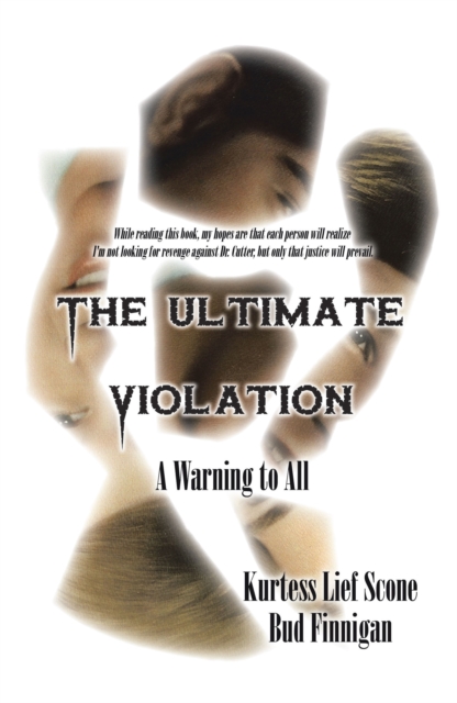 The Ultimate Violation : A Warning to All, EPUB eBook