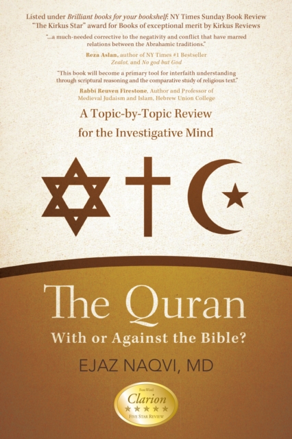 The Quran: with or Against the Bible? : A Topic-By-Topic Review for the Investigative Mind, EPUB eBook