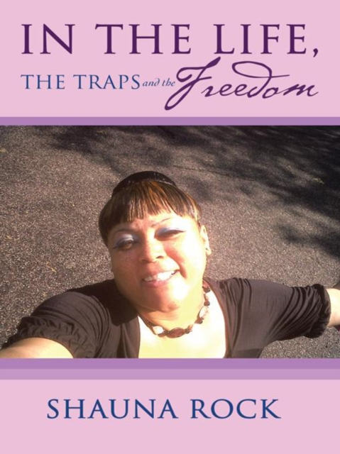 In the Life, the Traps and the Freedom, EPUB eBook