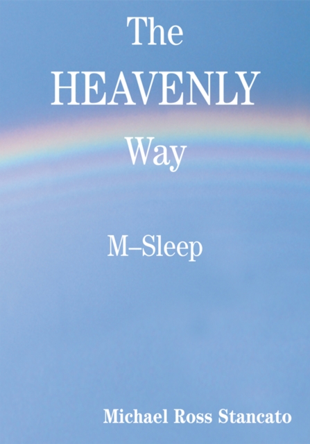 The Heavenly Way : M - Sleep, EPUB eBook