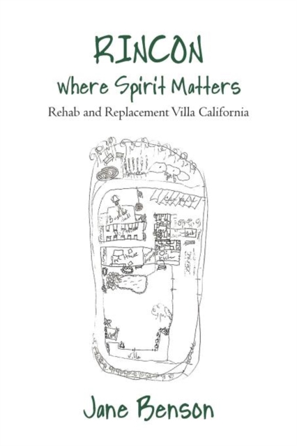 Rincon Where Spirit Matters : Rehab and Replacement Villa California, Paperback / softback Book