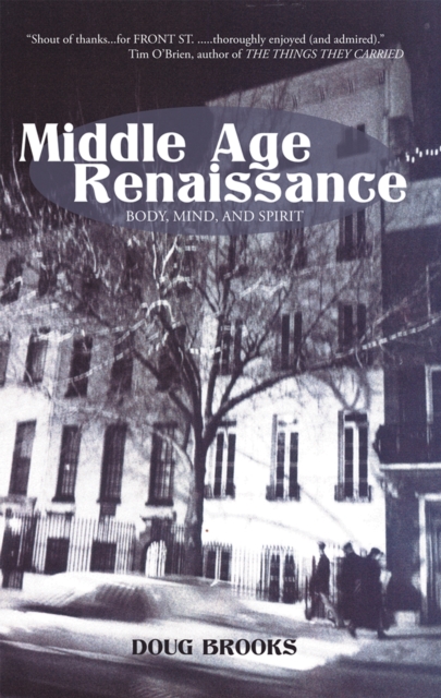 Middle Age Renaissance : Body, Mind, and Spirit, EPUB eBook