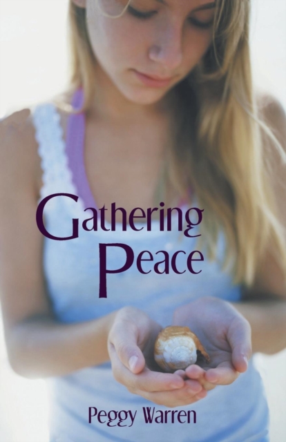 Gathering Peace, Paperback / softback Book