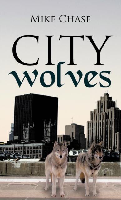 City Wolves, Hardback Book