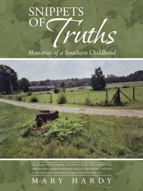 Snippets of Truths : Memories of a Southern Childhood, EPUB eBook