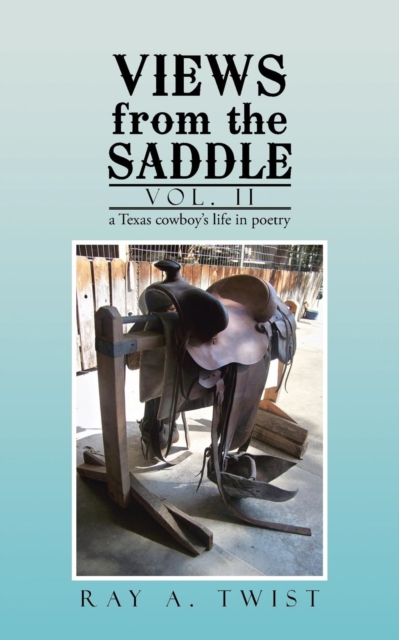 Views from the Saddle : Vol. II, Paperback / softback Book