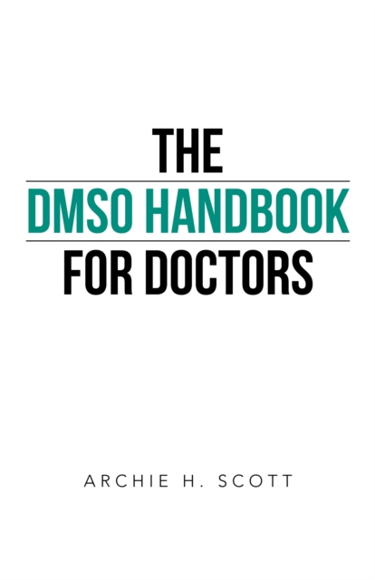 The Dmso Handbook for Doctors, EPUB eBook
