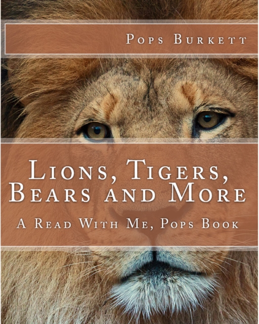 Lions, Tigers, Bears and More!, EPUB eBook