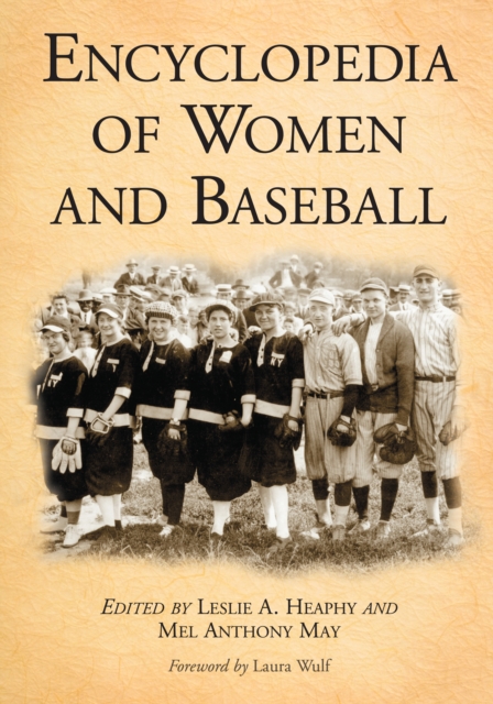 Encyclopedia of Women and Baseball, PDF eBook