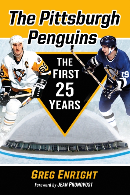 The Pittsburgh Penguins : The First 25 Years, EPUB eBook