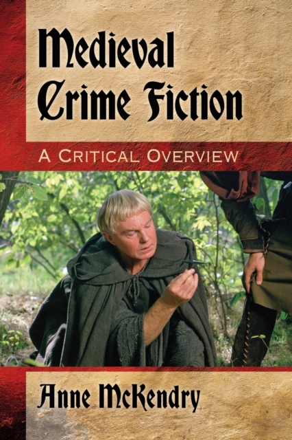 Medieval Crime Fiction : A Critical Overview, Paperback / softback Book