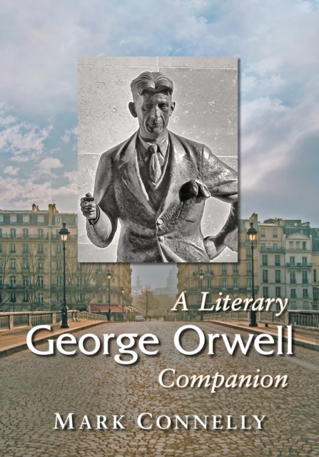 George Orwell : A Literary Companion, Paperback / softback Book