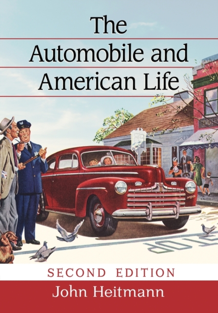 The Automobile and American Life, Paperback / softback Book