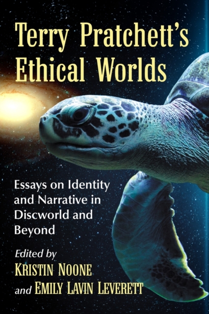 Terry Pratchett's Ethical Worlds : Essays on Identity and Narrative in Discworld and Beyond, Paperback / softback Book