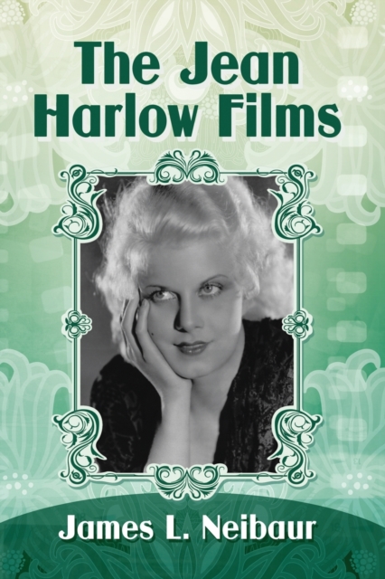 The Jean Harlow Films, Paperback / softback Book