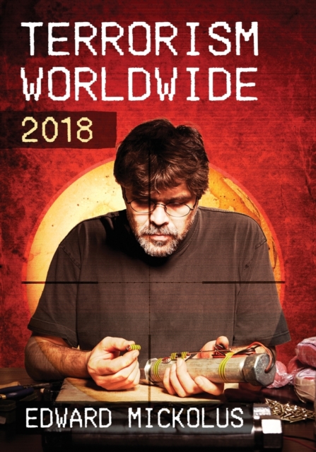 Terrorism Worldwide, 2018, Paperback / softback Book