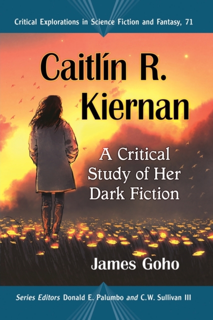 Caitlin R. Kiernan : A Critical Study of Her Dark Fiction, Paperback / softback Book