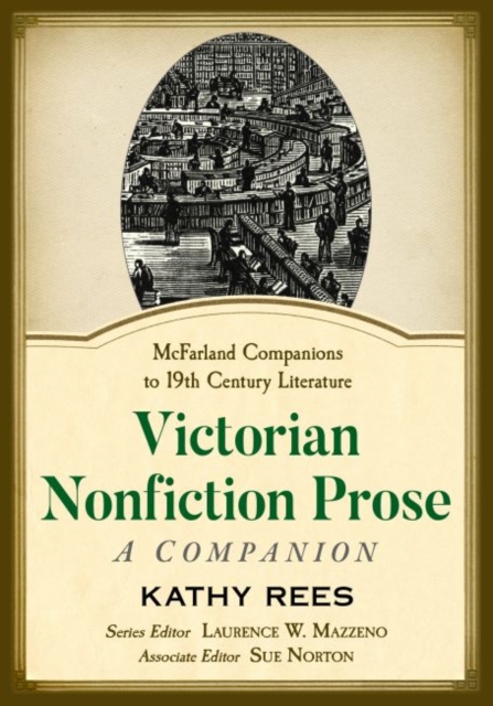 Victorian Nonfiction Prose : A Companion, Paperback / softback Book