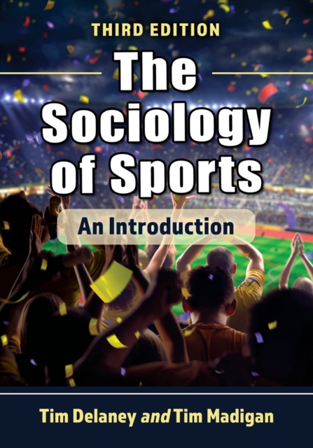 The Sociology of Sports : An Introduction, Paperback / softback Book