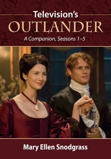 Television's Outlander : A Companion, Seasons 1-5, Paperback / softback Book