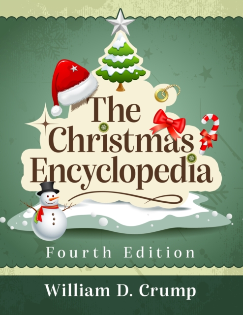 The Christmas Encyclopedia, Paperback / softback Book