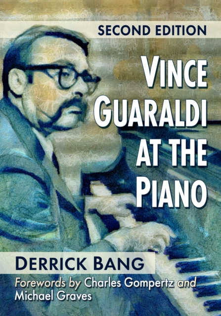 Vince Guaraldi at the Piano, 2d ed., Paperback / softback Book