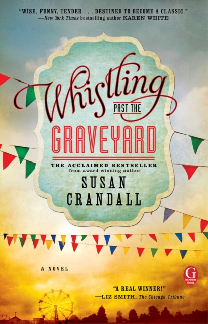 Whistling Past the Graveyard, EPUB eBook