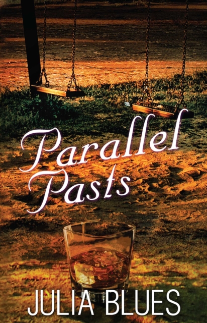 Parallel Pasts : A Novel, EPUB eBook
