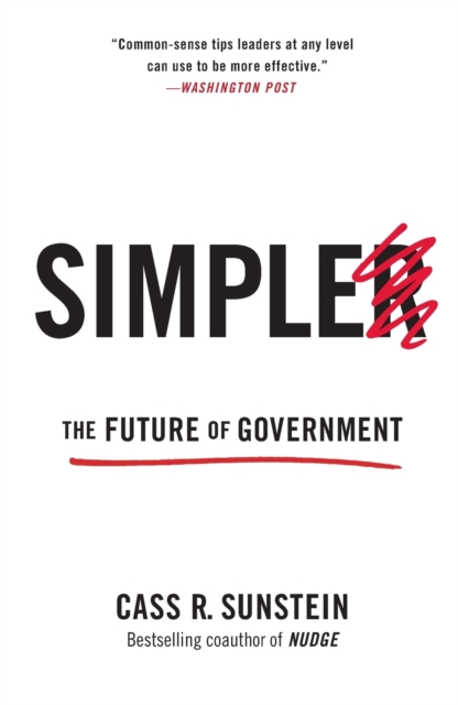 Simpler : The Future of Government, Paperback Book