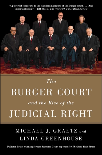 The Burger Court and the Rise of the Judicial Right, EPUB eBook